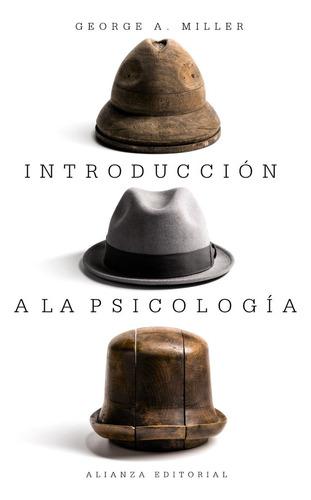Introduccion A La Psicologia - Miller, George A.