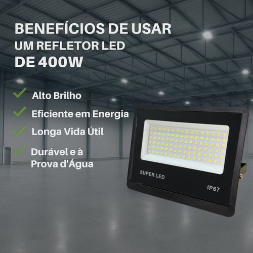 Kit 4 Refletor Led 400w Ip66 6500k Branco Frio