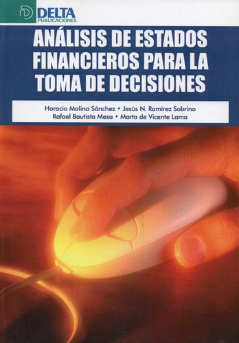 Analisis De Estados Financieros Para La Toma De Decisiones