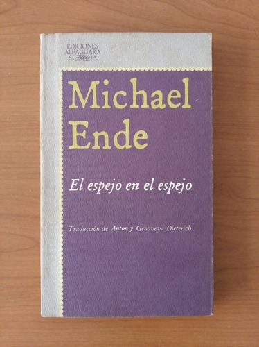 Libro El Espejo En El Espejo Michael Ende