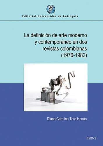 La Definición De Arte Moderno Y Contemporáneo En Dos Revista