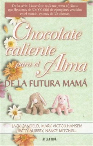 Chocolate Caliente P/alma Futura Mama