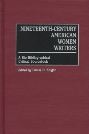 Libro Nineteenth-century American Women Writers - Denise ...