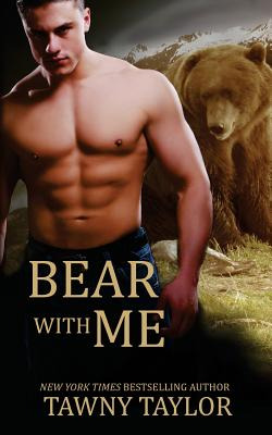 Libro Bear With Me (a Shape Shifter Romance) - Taylor, Ta...