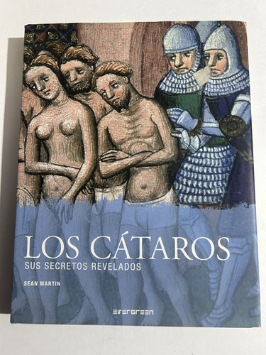 Libro Los Cátaros - Sus Secretos Revelados - Tapa Dura