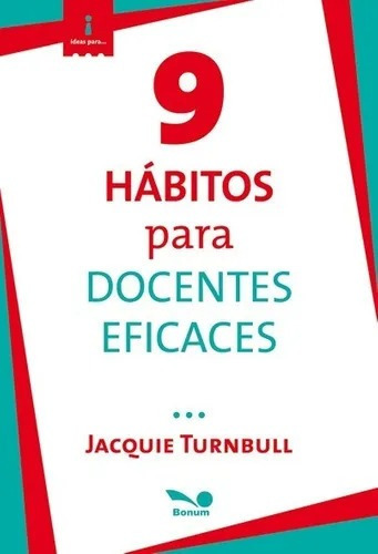 Libro 9 Hábitos Para Docentes Eficaces Jacquie Turnbull