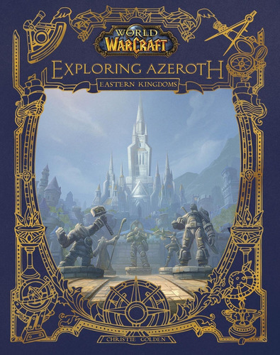 Libro: World Of Warcraft: Exploring Azeroth: The Kin