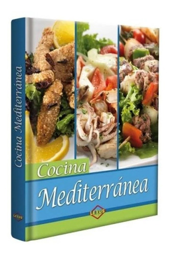 Libro Cocina Mediterranea - Lexus