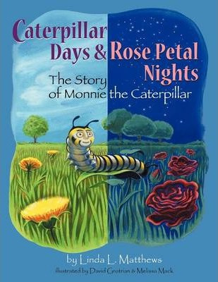 Libro Caterpillar Days & Rose Petal Nights : The Story Of...