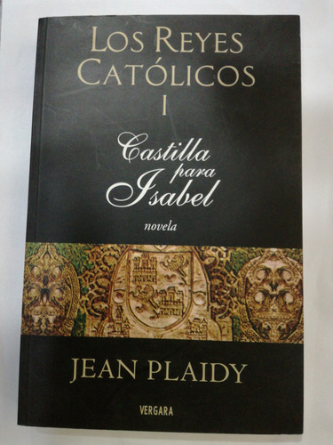 Los Reyes Católicos 1 Castilla Para Isabel