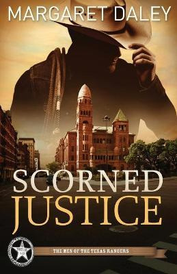Libro Scorned Justice - Margaret Daley