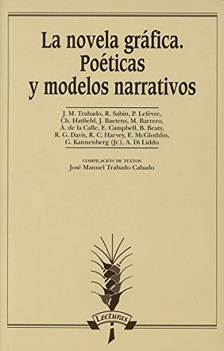 La Novela Grafica Poeticas Y Modelos Narrativos -lecturas-