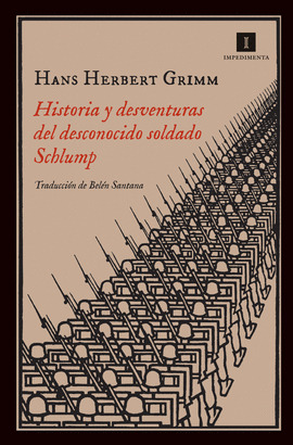 Libro Schlump. Historia Y Desventuras Del Desconocido Solda