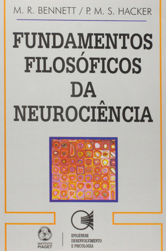 Libro Fundamentos Filosóficos Da Neurociência - Bennet, M.