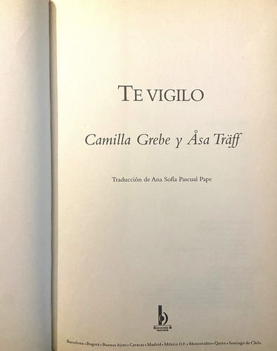 Te Vigilo, Camilla Grebe, Asa Träff (Reacondicionado)