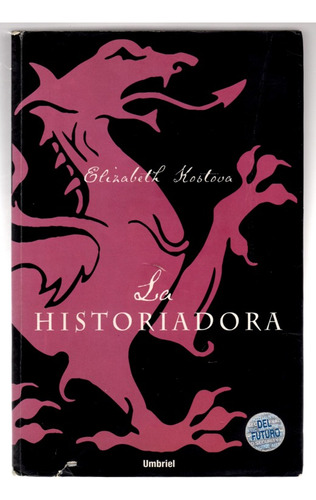 Libro La Historiadora De Elizabeth Kostova 