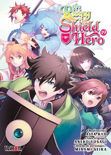 The Rising of the Shield Hero 19, de Yusagi Aneko. Editorial Ivrea, tapa blanda en español, 2023