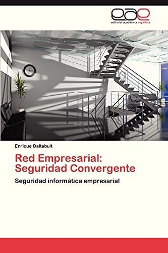 Libro : Red Empresarial Seguridad Convergente Seguridad...