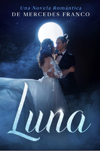 Luna: (oferta Especial 3 En 1) La Colecion Completa De Libro