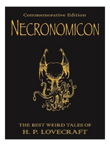 Necronomicon: The Best Weird Tales Of H.p. Lovecraft -. Ew08