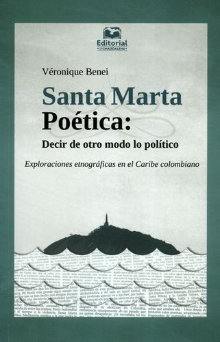 Libro Santa Marta Poética: Decir De Otro Modo Lo Político