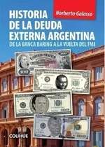 Comprar Historia Deuda Externa Argentina - Galasso - Colihue - Libro