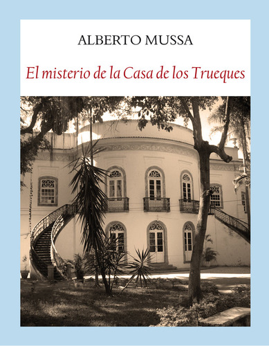 Libro El Misterio De La Casa De Los Trueques