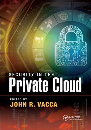 Security In The Private Cloud, De Vacca, John R.. Editorial Crc Press, Tapa Blanda En Inglés