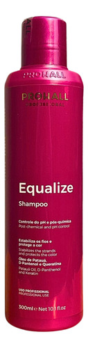 Shampoo Neutralizante Equalize Prohall 300ml Controle Ph