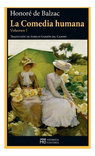 La Comedia Humana Volumen 1 - Honore De Balzac - Hermida