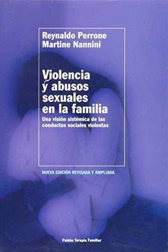 Violencia Y Abusos Sexuales En La Familia - Perrone - Paidos