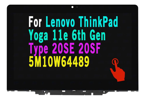 Pantalla Repuesto 11.6  Para Lenovo Thinkpad Yoga 11e 6ª Lcd