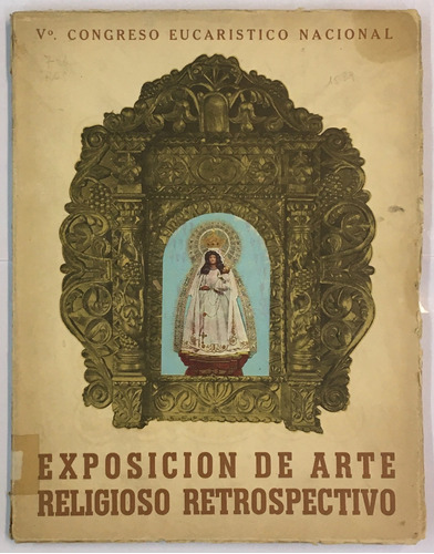 Congreso Eucaristico Exposicion Arte Religioso