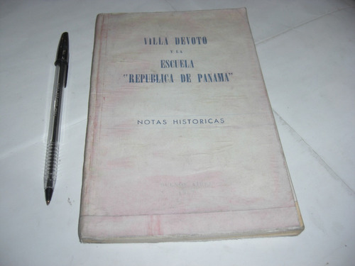 Libro Villa Devoto Y La Escuela Republica De Panama 