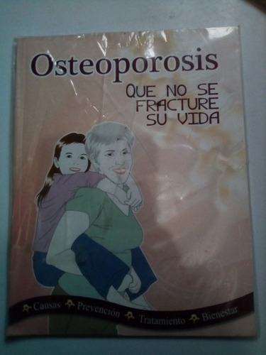 Folleto Osteoporosis Causas Que No Se Fracture Tu Vida Libro