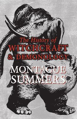 Libro The History Of Witchcraft And Demonology - Montague...