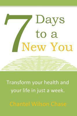 Libro 7 Days To A New You - Chantel Wilson Chase