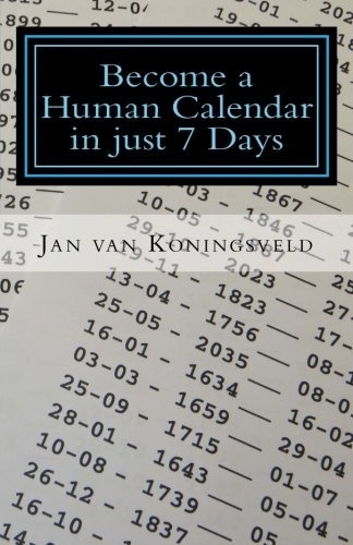 Become A Human Calendar In Just 7 Days Become A Calendar Exp