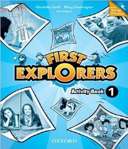 First Explorers 1 Activity Book W Online Practice