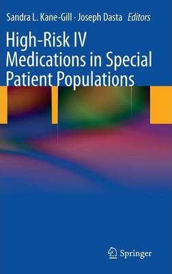Libro High-risk Iv Medications In Special Patient Populat...