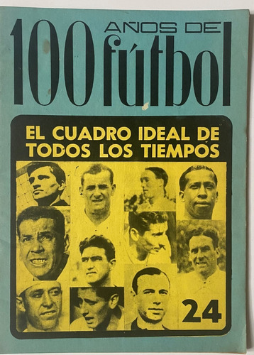 100 Años De Fútbol, El Cuadro Ideal, Cr02