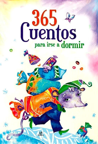 Libro 365 Cuentos Para Irse A Dormir Para Niños