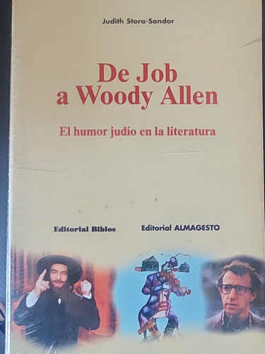 De Job A Woody Allen El Humor Judio En La Literatura