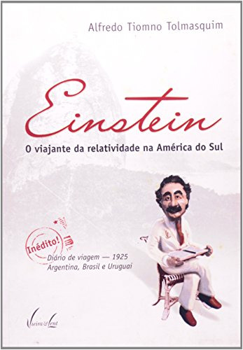 Libro Einstein Viajante Da Relatividade Na América Do Sul O