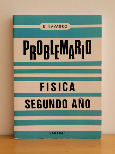 Física E Navarro Problemario 2do Año