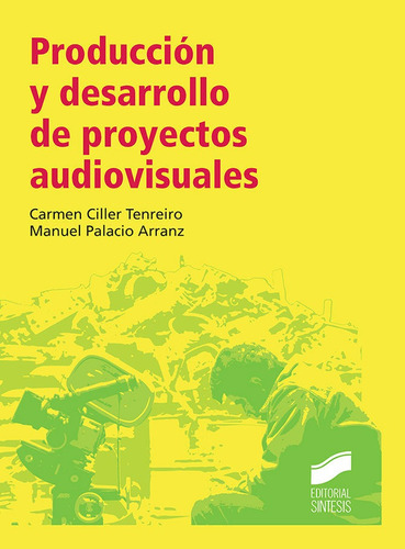 Produccion Y Desarrollo De Proyectos Audiovisuales - Pala...