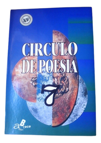 Círculo De Poesía / Tomo 7 / Abrace Editora / Antología 