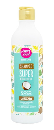 Happy Anne Super Reconstructor Shampoo Coco Vegano Brillo