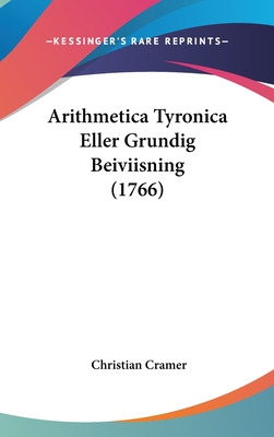 Libro Arithmetica Tyronica Eller Grundig Beiviisning (176...