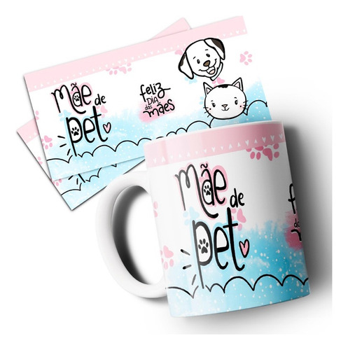 Caneca Pet Dia Das Mães Porcelana Presente Mãe De Pet Cor Branco